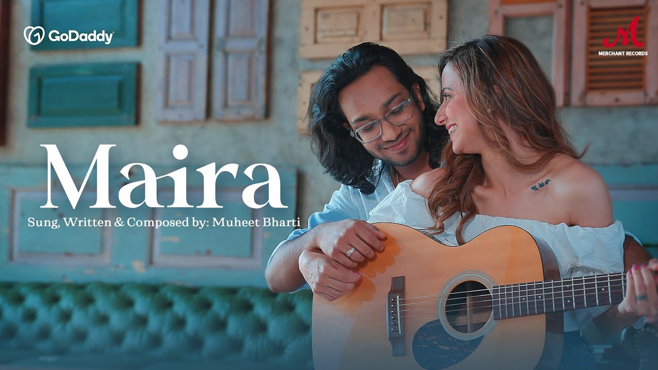 Maira   Full Video  Muheet Bharti  Amaara Sangam  Merchant Records  New Hindi Love Song 2022
