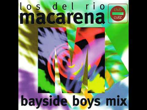 Los Del Rio - Macarena (Bayside Boys Mix Edit)