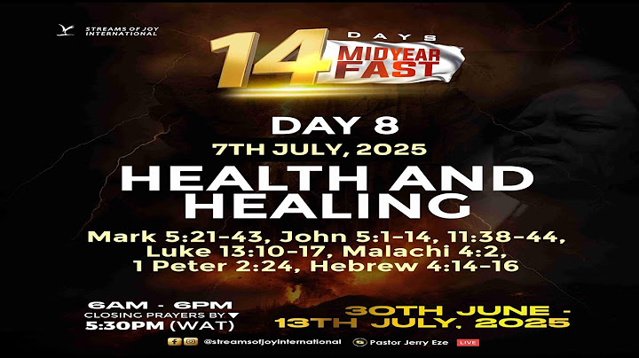 HEALTH AND HEALING! || MID-YEAR FASTING AND PRAYERS [DAY 8] || 7TH JULY 2025