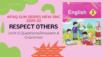 AFAQ English Class 2 Unit 5 Respect Others Sun Series New Single National Curriculum
