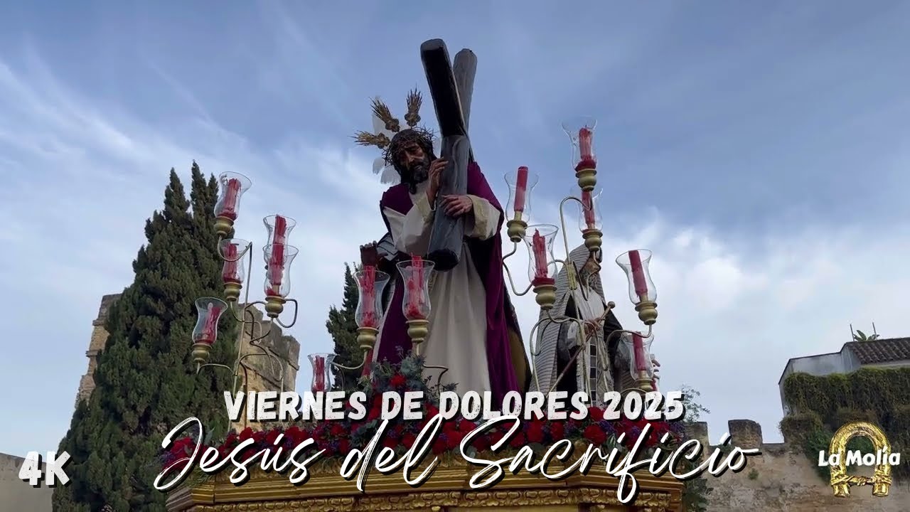 [4K] Salida Procesional Jesús del Sacrificio (Jerez de la Frontera, viernes de Dolores 2025)