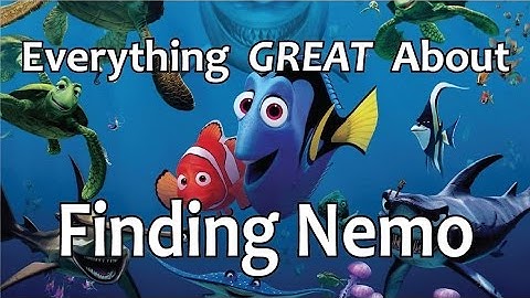 Everything GREAT About Finding Nemo!
