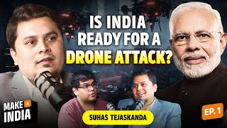 Suhas Tejaskanda on Meeting PM Modi, Future Drone warfare, and making India’s first UAV! | Episode 1