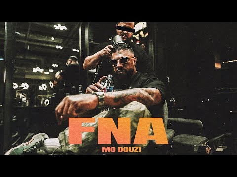 MO DOUZI - FNA (prod. by AYMVN, CPTN)