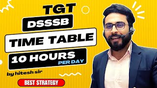 dsssb ka time table kaise banaye | dsssb | dsssb best time table by Hitesh Sir