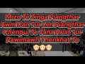 Mizo Christian Tha te Hi Piangthar Tha Kan Ni Tel Em…??? ZORAM KHAWVEL EP5 #mizo #mizoram 