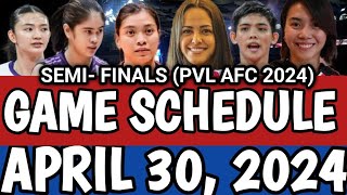 PVL SEMI-FINALS GAME SCHEDULE APRIL 30, 2024 | PVL ALL FILIPINO CONFERENCE 2024 #pvlgameschedule