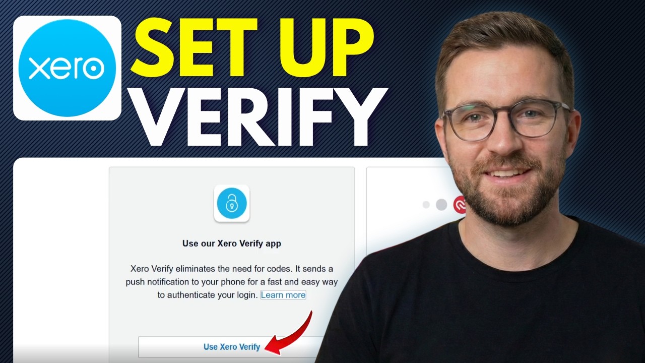 How to Set Up Xero Verify in Xero (Step By Step 2026) - YouTube