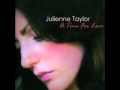 Julienne Taylor - One Of Us