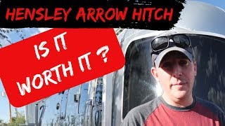 Hensley Arrow Hitch  Is It Worth It?  RV Full TIme