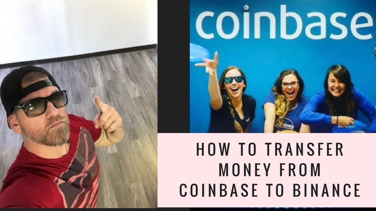 how to transfer money from coinbase to binance