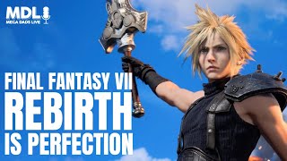 Final Fantasy VII Rebirth is Perfection! - Mega Dads Live Episode 132