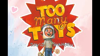 Too Many Toys By David Shannon | Read Aloud Children's Book