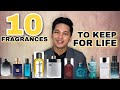 10 Fragrances To Keep For Life ( Tag Video )