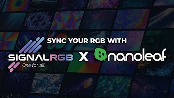 How to sync Nanoleaf with SignalRGB