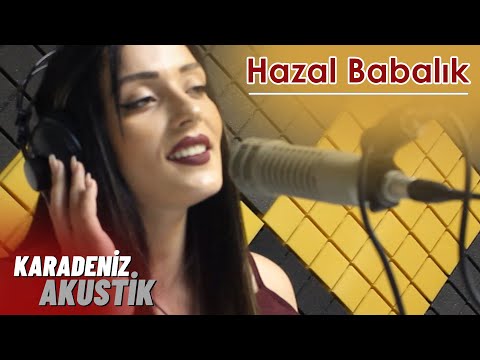 Hazal Babalık - Anzer Bali #KaradenizAkustik