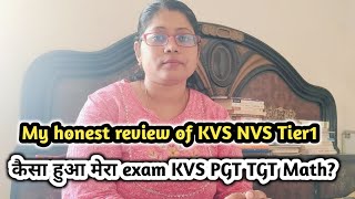 My honest exam review of KVS NVS Tier1 ✅