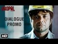 Raajpal Yadav as Dilip - Bhopal: A Prayer for Rain | Releasing in India: 5th Dec