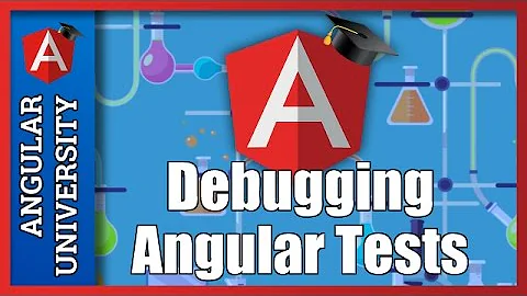 💥 How To Debug Angular Tests - A Step-by-Step Example of How To Troubleshoot a Failing Test