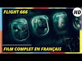 Flight666 I HD I Nanar I Film complet en Français