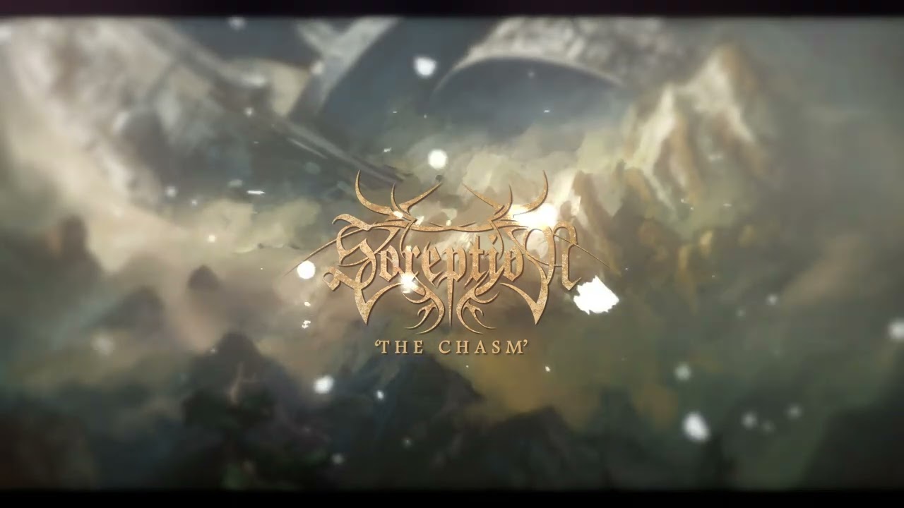 Watch Soreption - The Chasm on YouTube Watch Soreption - The Chasm on YouTube