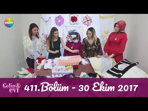 Gelin Evi 411.Bölüm | 30 Ekim 2017