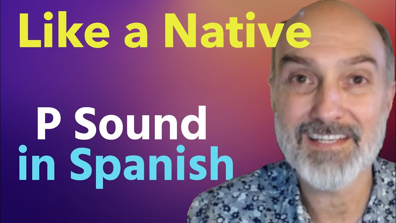 Stop doing this with your lips, if you want to Pronounce the P CORRECTLY  in Spanish.