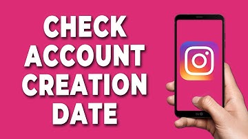 How to Check Instagram Account Creation Date