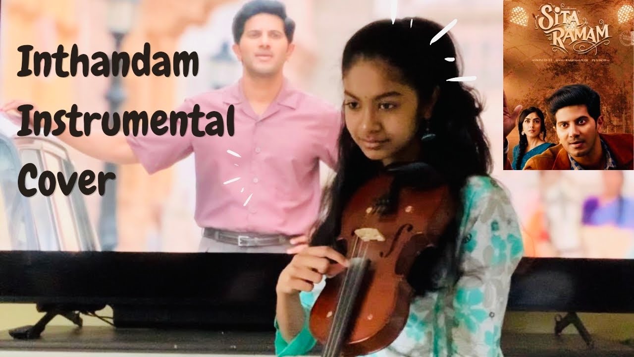 Inthandam dagi untunda Violin Instrumental cover Sita Ramam Sruthi