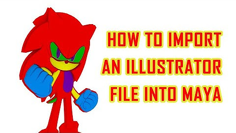How to Import an Illustrator File into Maya