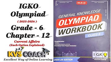 Class 6 ||IGKO OLYMPIADS 2025 || Chapter 12 || Current Affairs || #olympiads #class6 #gk #igko