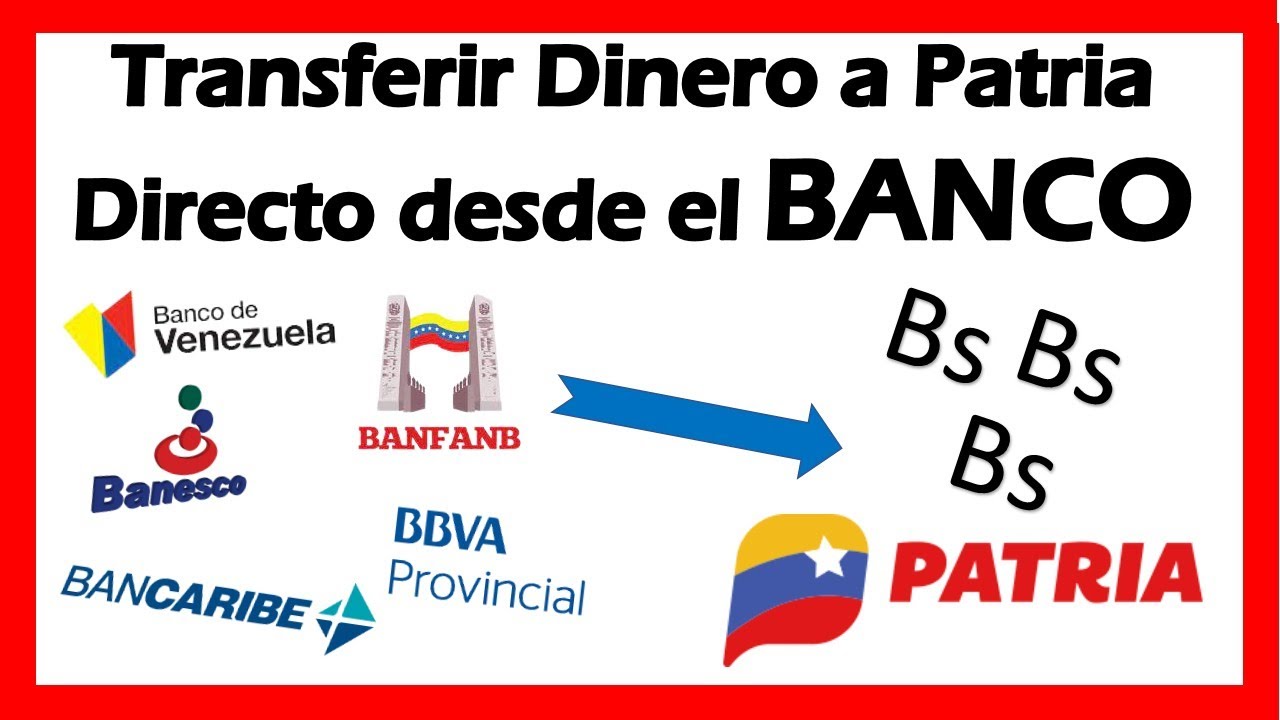 Como transferir dinero al monedero patria (Directo desde cualquier