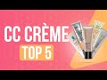 TOP5 : MEILLEURE CC CRÈME