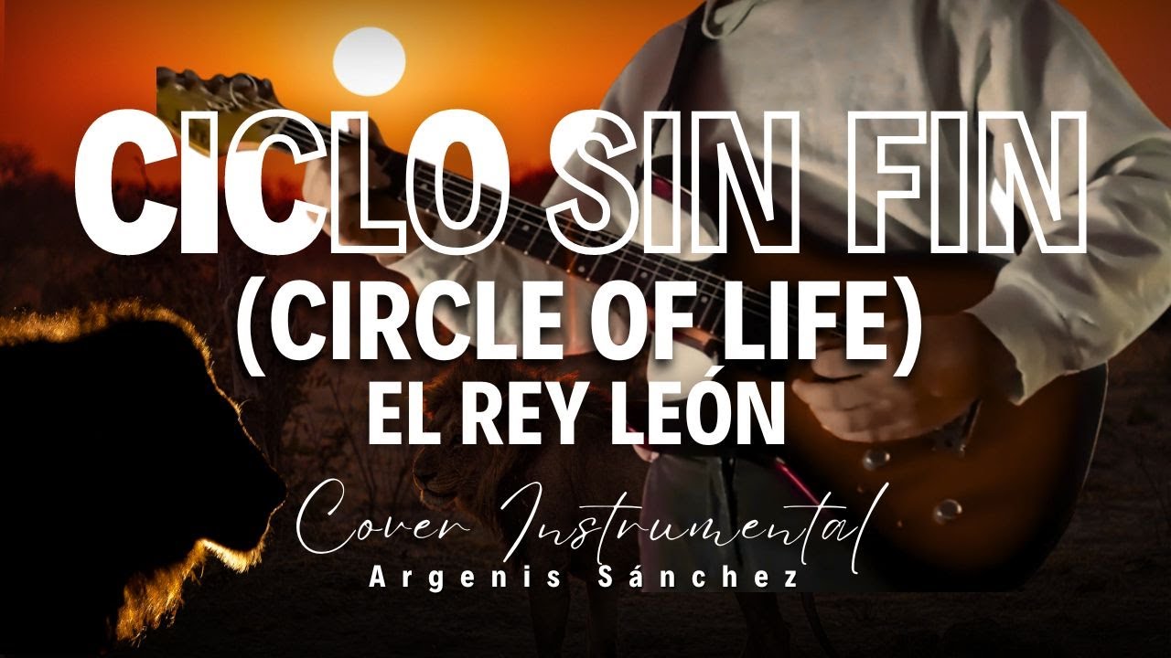 El ciclo sin fin - (circle of life) | Versión Instrumental