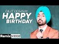 Happy Birthday (Remix) | Disco Singh | Diljit Dosanjh | Surveen Chawla | Latest Punjabi Songs 2020