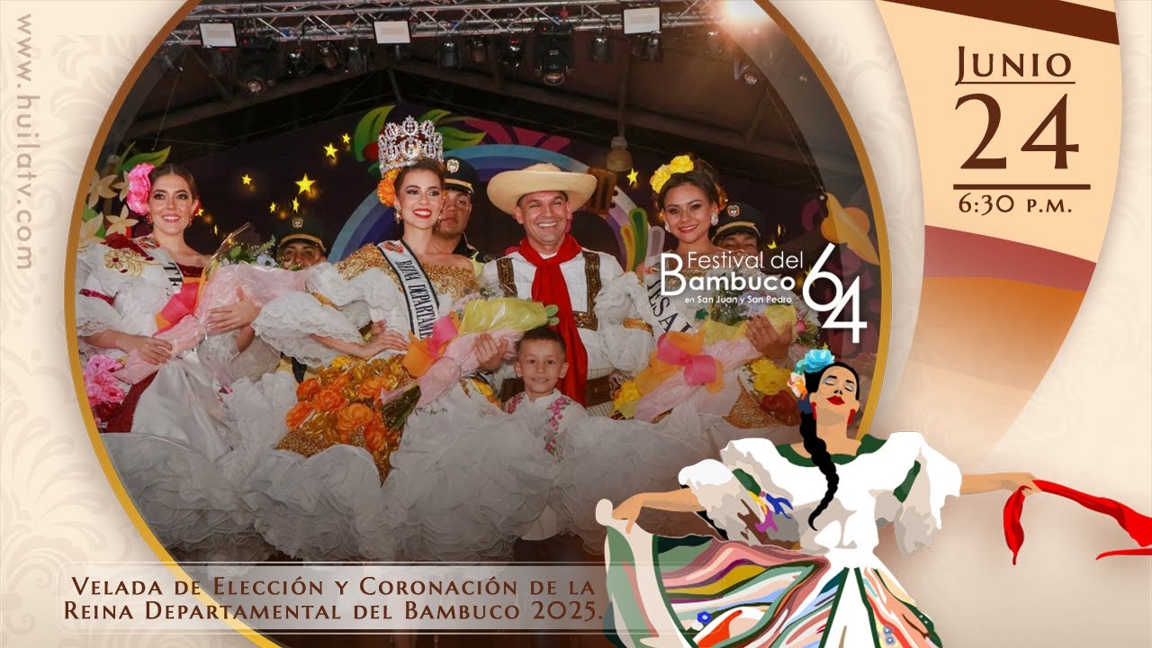 Velada de Elección y Coronación de la Reina Departamental del Bambuco 2025