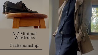 Wardrobe A-Z: Craftsmanship