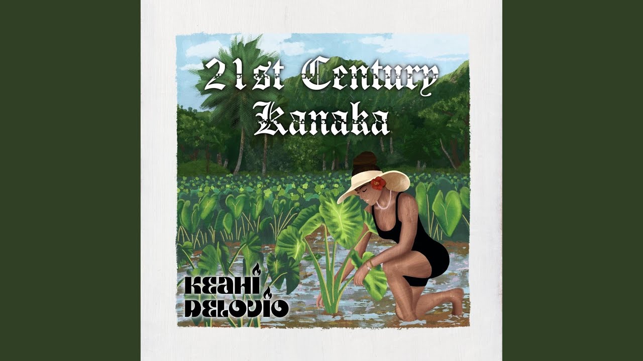 21st Century Kanaka (feat. Trishnalei) - YouTube
