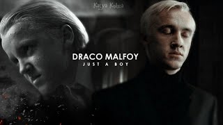 Draco Malfoy - Just A Boy