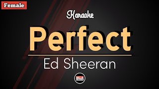 Ed Sheeran - Perfect (Karaoke Lyrics) Female Key