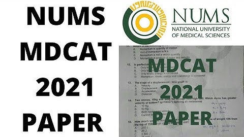 NUMS MDCAT 2021 PAPER!! Nums MDCAT exam paper mcqs