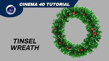 Xmas Tinsel Wreath - Cinema 4D Tutorial