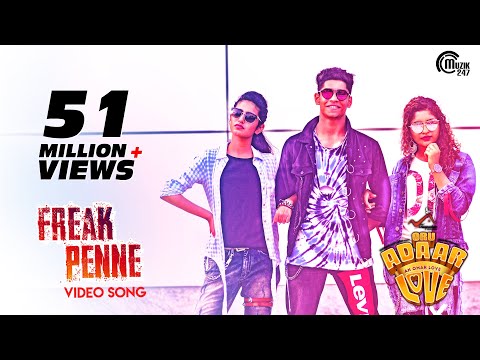 Oru Adaar Love| Freak Penne|Priya Varrier, Roshan,Noorin Shereef| Shaan Rahman| Sathyajith|Omar Lulu