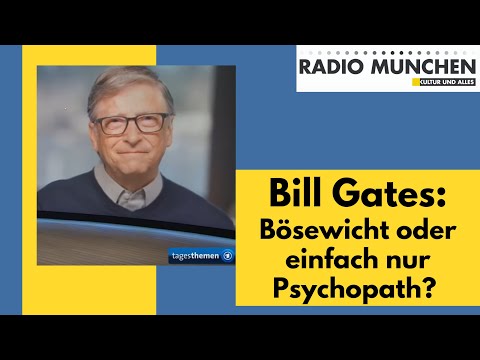 Bill Gates: Bösewicht oder einfach nur Psychopath?