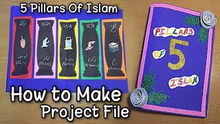 DIY How to Make Project File on 5 Pillars Of Islam || School Craft Ideas || Foam Sheet & Paper Craft