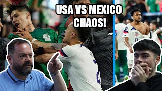 BRITISH FATHER AND SON REACTS! CHAOS as FOUR players sent off in US-Mexico derby!