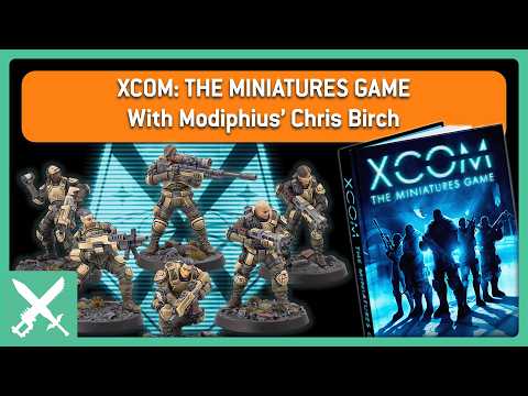 XCOM: The Miniatures Game | Interviewing Chris Birch from Modiphius Entertainment
