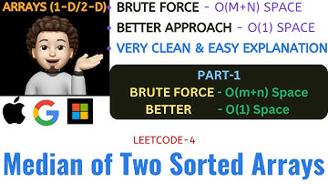 Median of Two Sorted Arrays | PART-1 | Brute Force | Better Approach | Google | Apple | Leetcode - 4