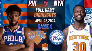 philadelphia 76ers vs new york knicks Game 4 Full Highlights | 28 april 2024 ECR1  1 AND 2 QRT
