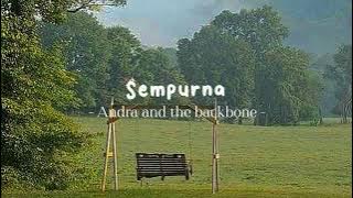 Andra & the backbone - Sempurna [ sped up ]